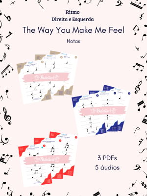 The Way You Make Me Feel - notas